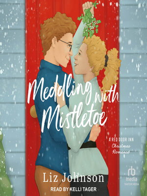 cover image of Meddling with Mistletoe